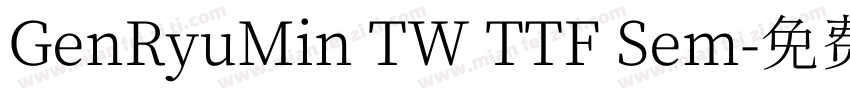 GenRyuMin TW TTF Sem字体转换